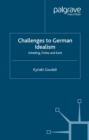 Challenges to German Idealism : Schelling, Fichte and Kant - eBook