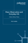 Mass Observation and Everyday Life : Culture, History, Theory - eBook