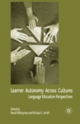 Learner Autonomy Across Cultures : Language Education Perspectives - eBook