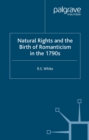 Natural Rights and the Birth of Romanticism in the 1790s - eBook