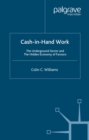 Cash-in-Hand Work : The Underground Sector and the Hidden Economy of Favours - eBook