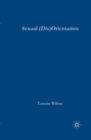 Sexual (Dis)Orientation : Gender, Sex, Desire and Self-Fashioning - eBook