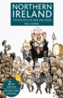 Northern Ireland : The Politics of War and Peace - Book