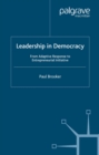 Leadership in Democracy : From Adaptive Response to Entrepreneurial Initiative - eBook