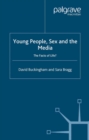 Young People, Sex and the Media : The Facts of Life? - eBook