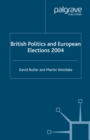 British Politics and European Elections 2004 - eBook