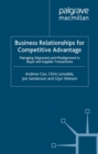 Business Relationships for Competitive Advantage : Managing Alignment and Misalignment in Buyer and Supplier Transactions - eBook