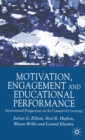 Motivation, Engagement and Educational Performance : International Perspectives on the Contexts for Learning - eBook