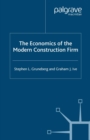 The Economics of the Modern Construction Firm - eBook