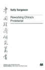 Reworking China's Proletariat - eBook