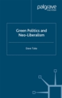 Green Politics and Neoliberalism - eBook