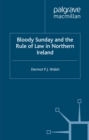 Bloody Sunday and the Rule of Law in Northern Ireland - eBook
