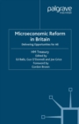 Microeconomic Reform in Britain : Delivering Enterprise and Fairness - eBook