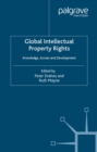 Global Intellectual Property Rights : Knowledge, Access and Development - eBook