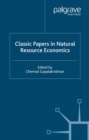 Classic Papers in Natural Resource Economics - eBook