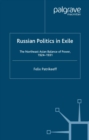 Russian Politics in Exile : The Northeast Asian Balance of Power, 1924-1931 - eBook