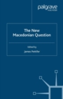 The New Macedonian Question - eBook