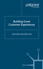 Building Great Customer Experiences - eBook