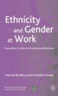 Ethnicity and Gender at Work : Inequalities, Careers and Employment Relations - eBook