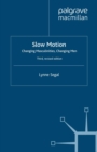Slow Motion : Changing Masculinities, Changing Men - eBook