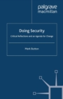 Doing Security : Critical Reflections and an Agenda for Change - eBook