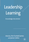 Leadership Learning : Knowledge into Action - eBook