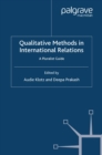 Qualitative Methods in International Relations : A Pluralist Guide - eBook