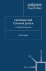 Feminism and Criminal Justice : A Historical Perspective - eBook