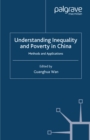 Understanding Inequality and Poverty in China : Methods and Applications - eBook
