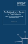 The Subjunctive in the Age of Prescriptivism : English and German Developments During the Eighteenth Century - eBook