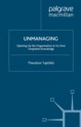 Unmanaging : Opening up the Organization to its Own Unspoken Knowledge - eBook