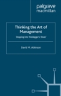 Thinking The Art of Management : Stepping into 'Heidegger's Shoes' - eBook