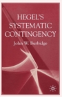 Hegel's Systematic Contingency - eBook