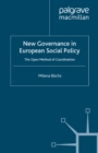 New Governance in European Social Policy : The Open Method of Coordination - eBook