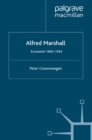 Alfred Marshall : Economist 1842-1924 - eBook