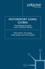 Motorsport Going Global : The Challenges Facing the World's Motorsport Industry - eBook