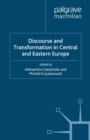 Discourse and Transformation in Central and Eastern Europe - eBook