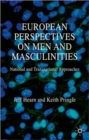 European Perspectives on Men and Masculinities : National and Transnational Approaches - Book