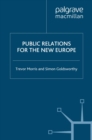 Public Relations for the New Europe - eBook
