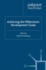 Achieving the Millennium Development Goals - eBook