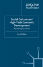 Social Culture and High-Tech Economic Development : The Technopolis Columns - eBook