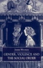 Gender, Violence and the Social Order - eBook