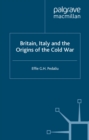 Britain, Italy and the Origins of the Cold War - eBook