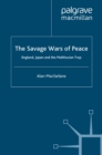 The Savage Wars of Peace : England, Japan and the Malthusian Trap - eBook