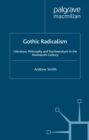 Gothic Radicalism : Literature, Philosophy and Psychoanalysis in the Nineteenth Century - eBook