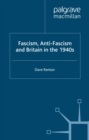 Fascism, Anti-Fascism and Britain in the 1940s - eBook