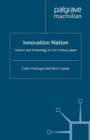 Innovation Nation : Science and Technology in 21st Century Japan - eBook