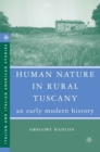 Human Nature in Rural Tuscany : An Early Modern History - eBook