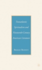 Transatlantic Spiritualism and Nineteenth-Century American Literature - eBook
