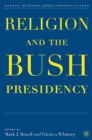 Religion and the Bush Presidency - eBook